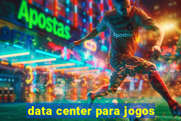 data center para jogos